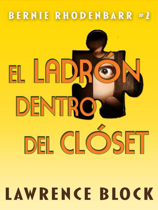 Title details for El ladrón dentro del clóset by Lawrence Block - Available